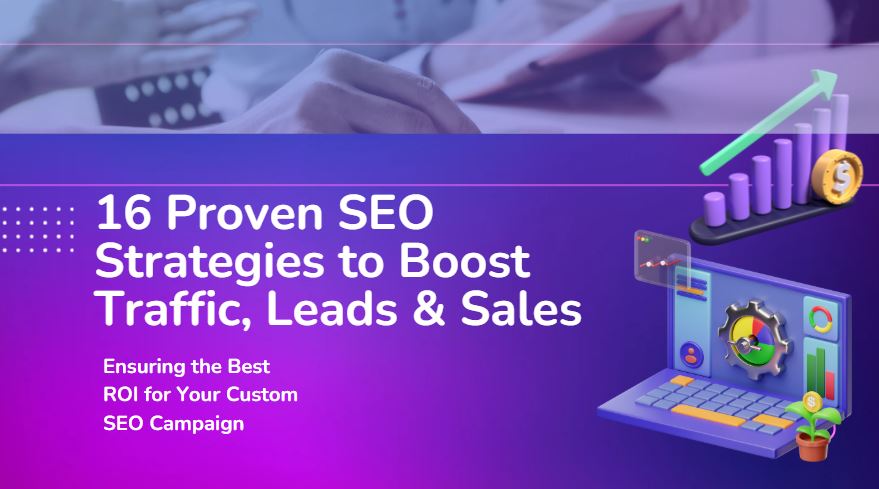 16 SEO Benefits to Skyrocket Traffic, Leads & Sales