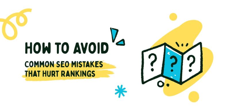 Common SEO Mistakes to Avoid