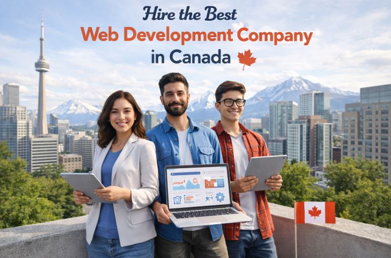 Hire the Best Web Development Company in Canada (2026)